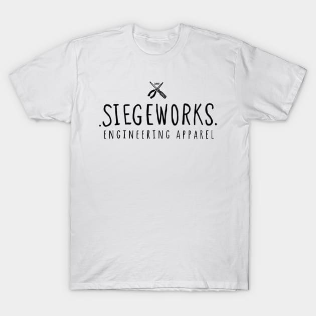 Siegeworks Engineering Apparel T-Shirt by Siegeworks